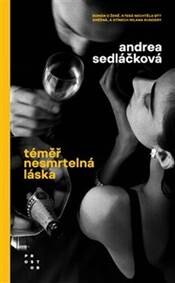 Obálka knihy Téměř nesmrtelná láska