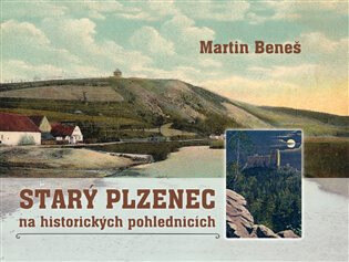Obálka knihy Starý Plzenec na historických pohlednicích