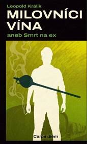 Obálka knihy Milovníci vína aneb Smrt na ex