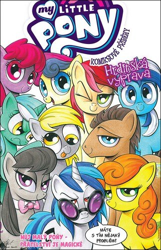 Obálka knihy My Little Pony Hrdinská výprava