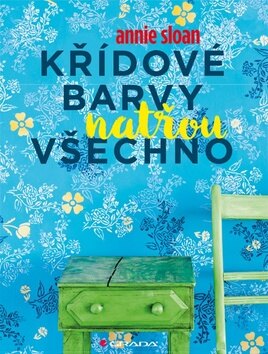 Obálka knihy Křídové barvy natřou všechno
