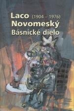 Obálka knihy Laco Novomeský (1904 – 1976) Básnické dielo