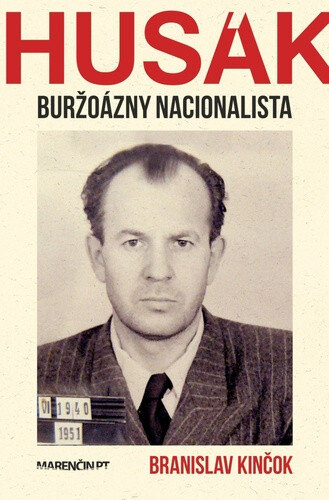 Obálka knihy Husák Buržoázny nacionalista 1951-1963