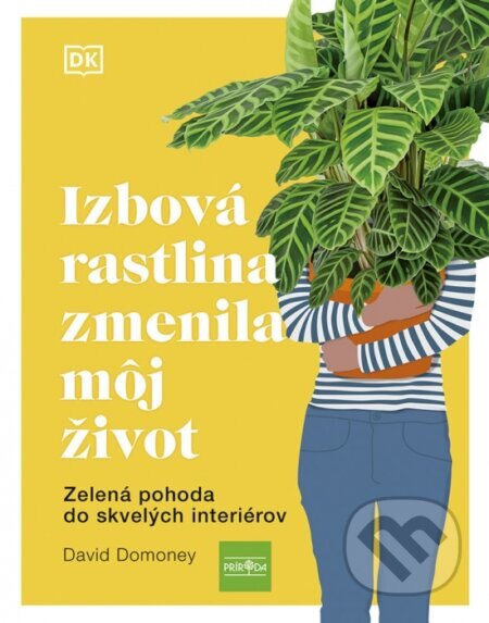 Obálka knihy Izbová rastlina zmenila môj život