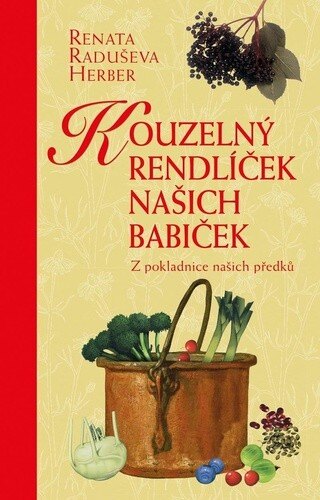 Obálka knihy Kouzelný rendlíček našich babiček