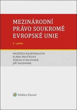 Obálka knihy Mezinárodní právo soukromé Evropské unie