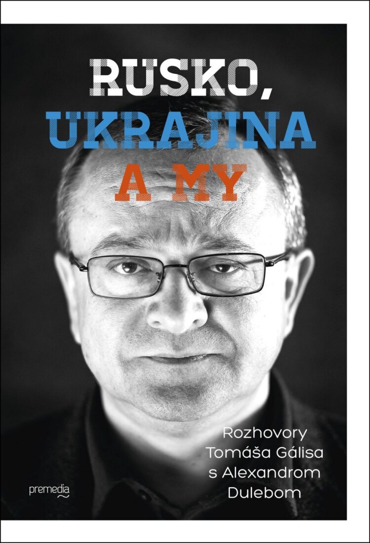 Obálka knihy Rusko, Ukrajina a my