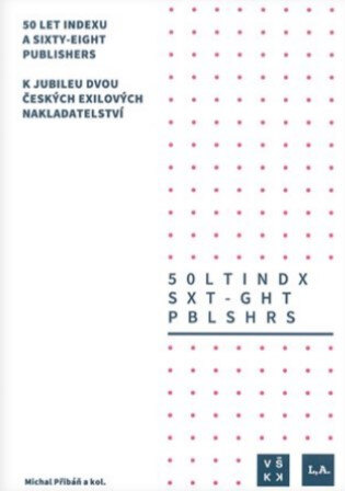 Obálka knihy 50 let Indexu a Sixty-Eight Publishers