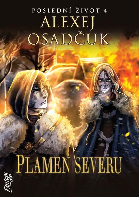 Obálka knihy Plamen severu - Poslední život 4