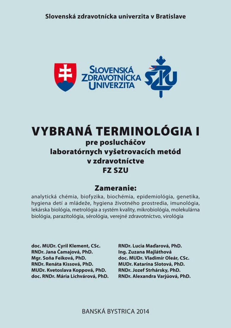 Obálka knihy Vybraná terminológia I pre poslucháčov laboratórnych vyšetrovacích metód