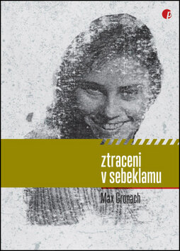 Obálka knihy Ztraceni v sebeklamu
