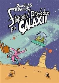 Obálka knihy Stopařův průvodce po Galaxii