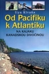 Obálka knihy Od Pacifiku k Atlantiku