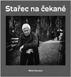 Obálka knihy Stařec na čekané