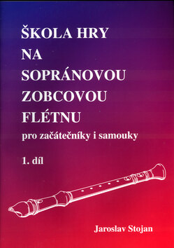 Obálka knihy Škola hry na sopránovou zobcovou flétnu 1