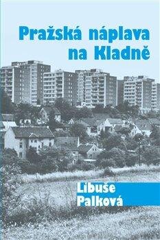 Obálka knihy Pražská náplava na Kladně