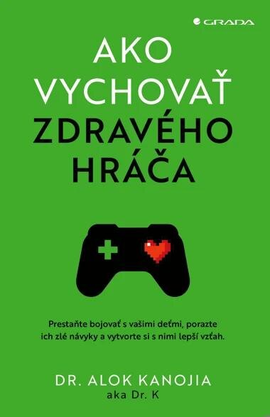 Obálka knihy Ako vychovať zdravého hráča