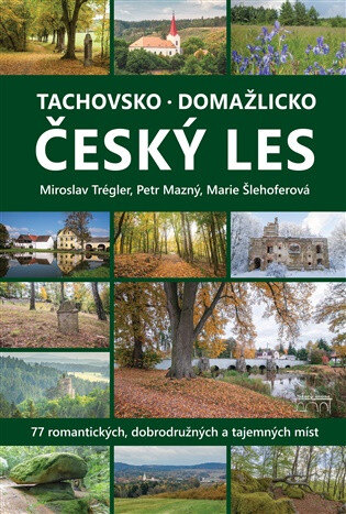 Obálka knihy Tachovsko, Domažlicko a Český les