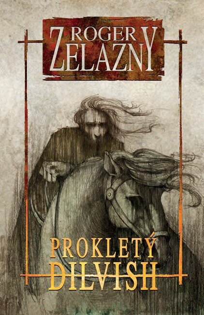Obálka knihy Prokletý Dilvish 1.díl