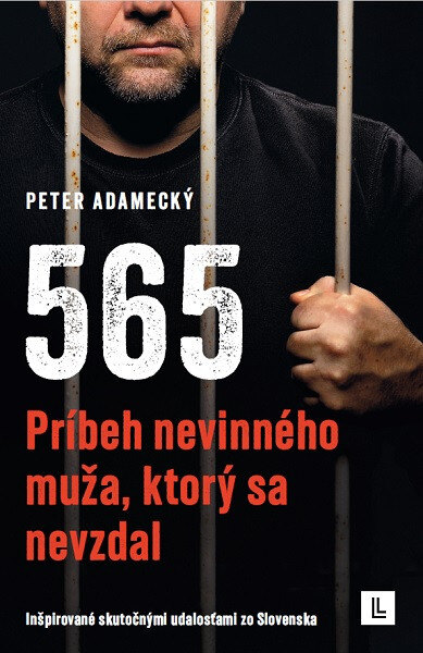 Obálka knihy 565 - Príbeh nevinného muža, ktorý sa nevzdal