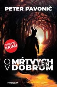 Obálka knihy O mŕtvych len v dobrom