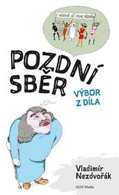 Obálka knihy Pozdní sběr