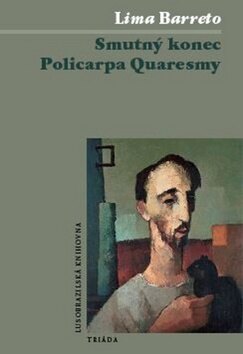 Obálka knihy Smutný konec Policarpa Quaresmy