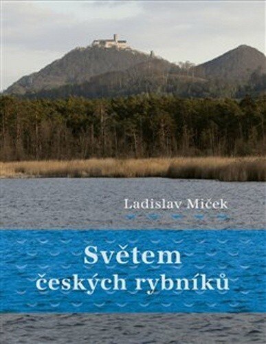 Obálka knihy Světem českých rybníků
