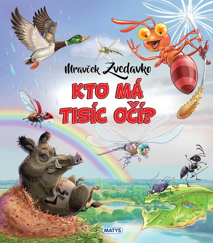 Obálka knihy Mravček Zvedavko: Kto má tisíc očí?