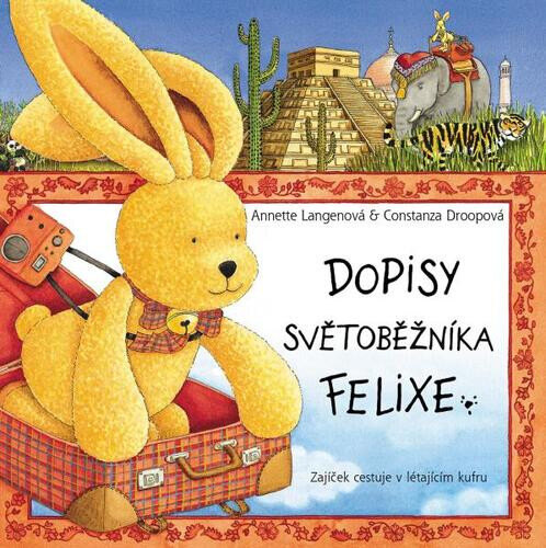 Obálka knihy Dopisy světoběžníka Felixe