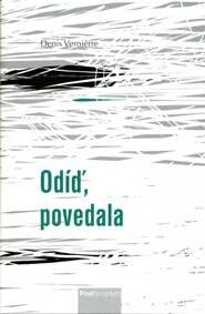 Obálka knihy Odíď, povedala