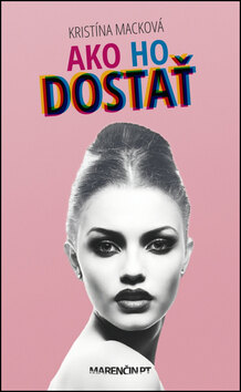 Obálka knihy Ako ho dostať