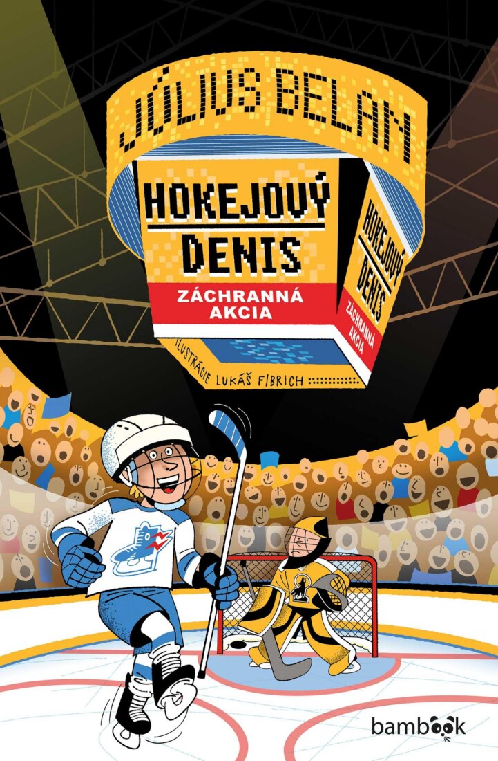 Obálka knihy Hokejový Denis 3: Záchranná akcia