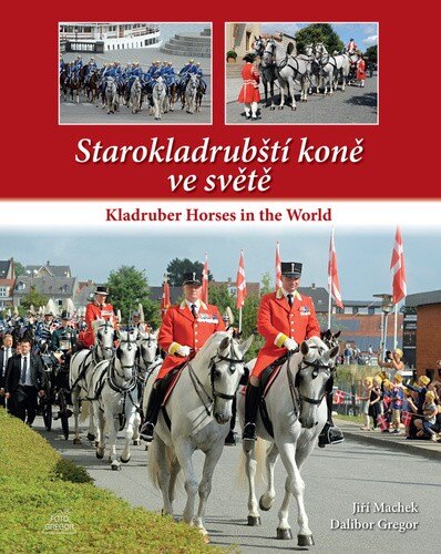 Obálka knihy Starokladrubští koně ve světě