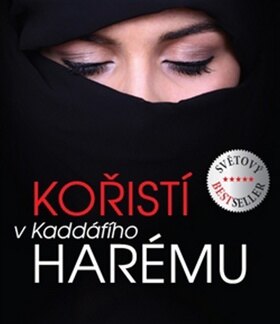 Obálka knihy Kořistí v Kaddáfího harému