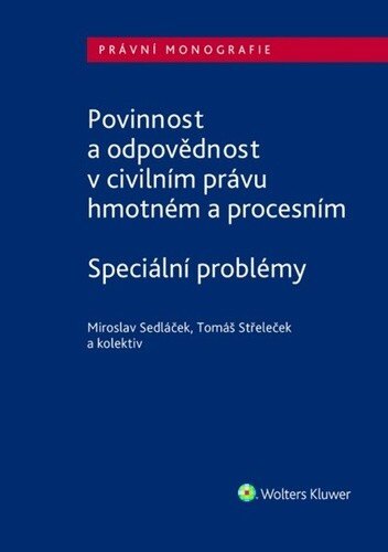 Obálka knihy Povinnost a odpovědnost v civilním právu hmotném a procesním