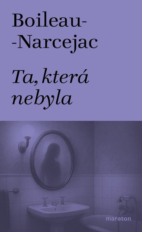 Obálka knihy Ta, která nebyla