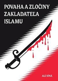 Obálka knihy Povaha a zločiny zakladateľa islamu