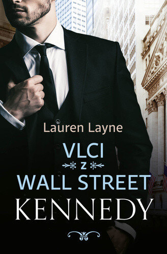 Obálka knihy Vlci z Wall Street Kennedy