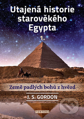 Obálka knihy Utajená historie starověkého Egypta 1.