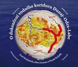 Obálka knihy O dokončení vodního koridoru Dunaj-Odra-Labe