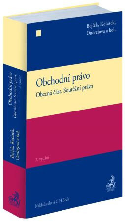 Obálka knihy Obchodní právo. Obecná část. Soutěžní právo (2. vydání)