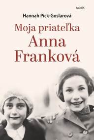 Obálka knihy Moja priateľka Anna Franková