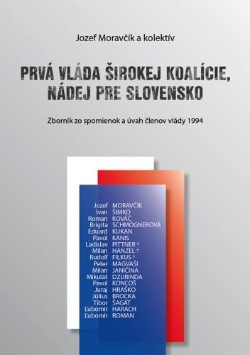 Obálka knihy Prvá vláda širokej koalície, nádej pre Slovensko
