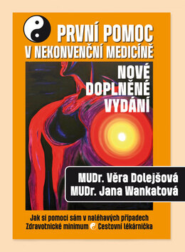 Obálka knihy První pomoc v nekonvenční medicíně