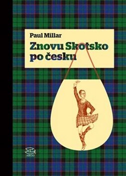 Obálka knihy Znovu Skotsko po Česku