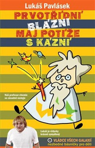 Obálka knihy Prvotřídní blázni maj potíže s kázní