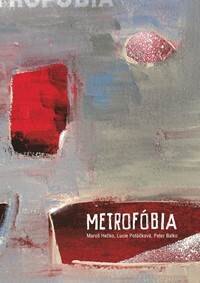 Obálka knihy Metrofóbia