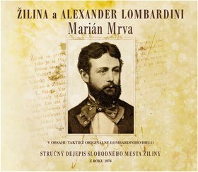 Obálka knihy Žilina a Alexander Lombardini