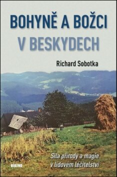 Obálka knihy Bohyně a božci v Beskydech